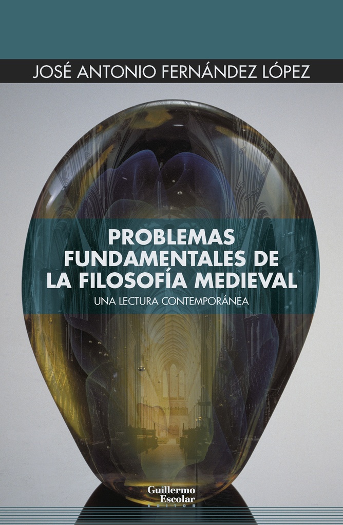 [9788419782878] Problemas fundamentales de la filosofía medieval
