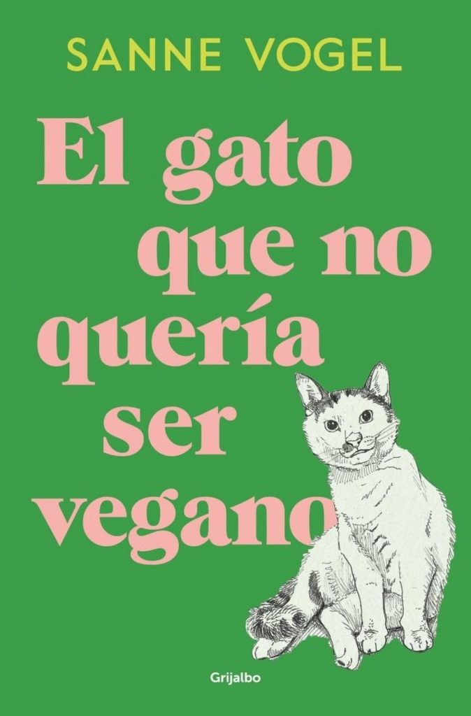 [9788425371035] El gato que no quería ser vegano