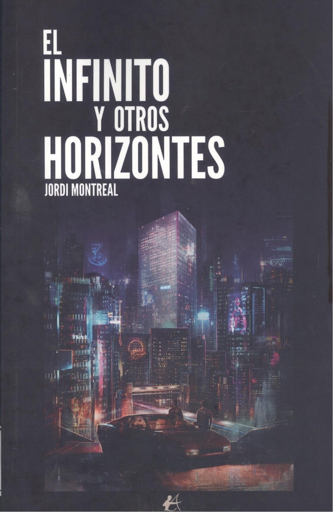 [9788410082588] El Infinito y Otros Horizontes