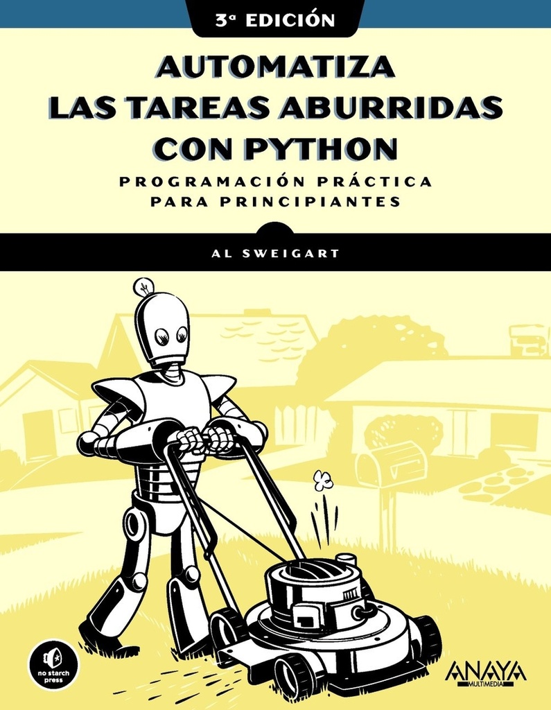[9788441552784] Automatiza las tareas aburridas con Python, 3.ª edición
