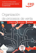[9788410103429] Manual. Organización de procesos de venta (UF0030). Certificados de profesionali