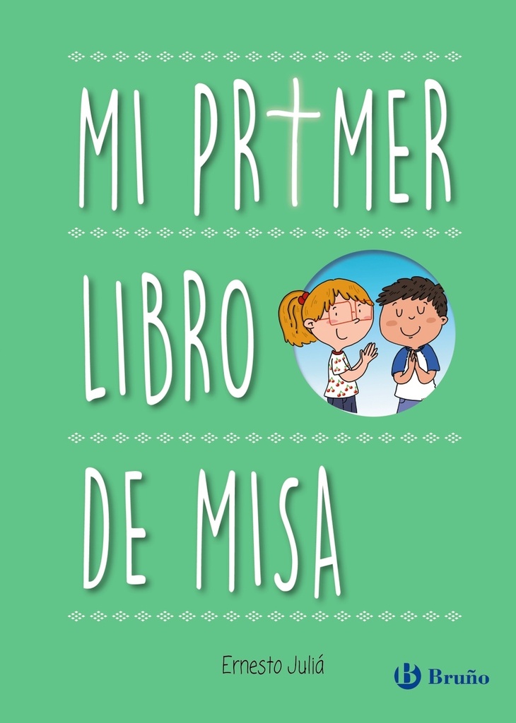 [9788469645444] Mi primer libro de Misa