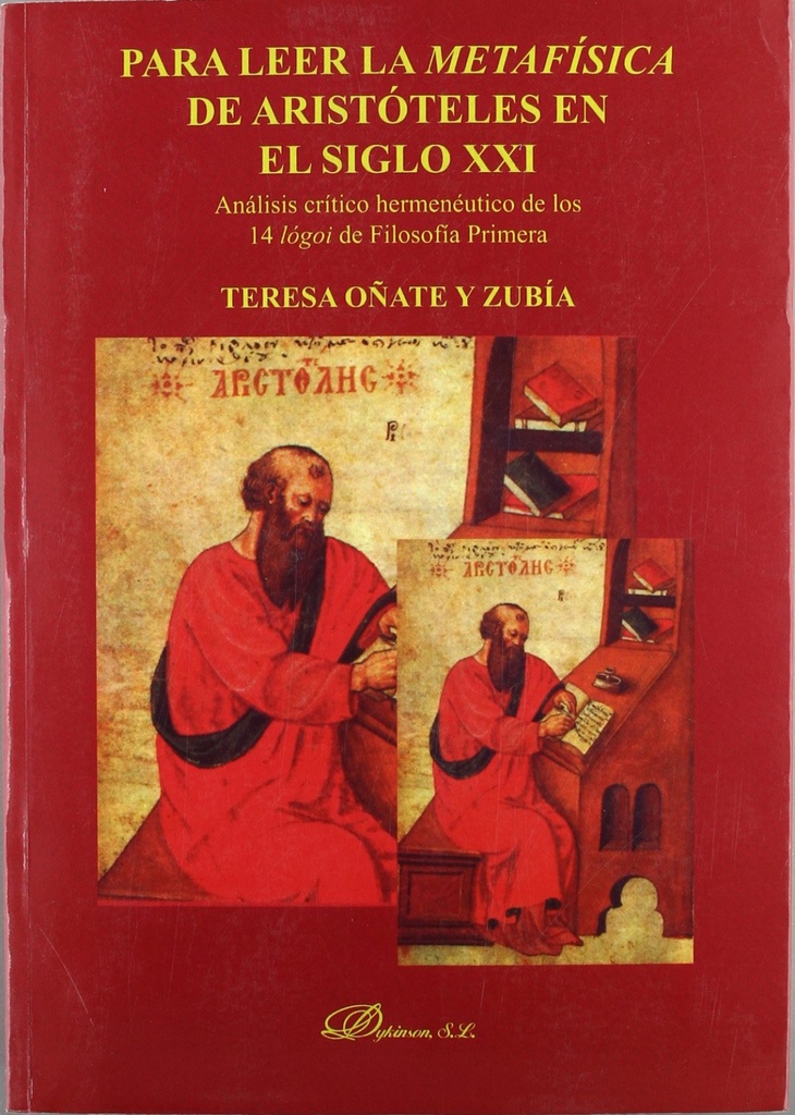 [9788481558333] Para leer metafísica de Aristoteles en el Siglo XXI