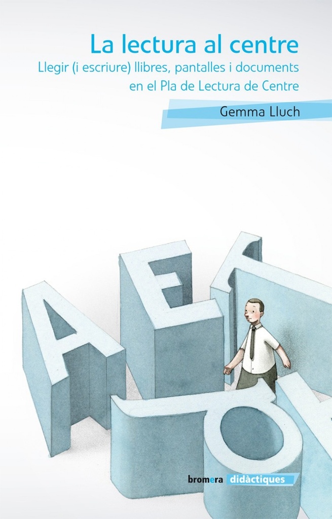 [9788498249316] La lectura al centre