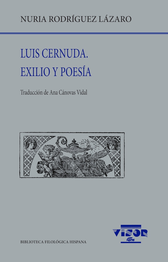 [9788498955620] Luis Cernuda. Exilio y poesía