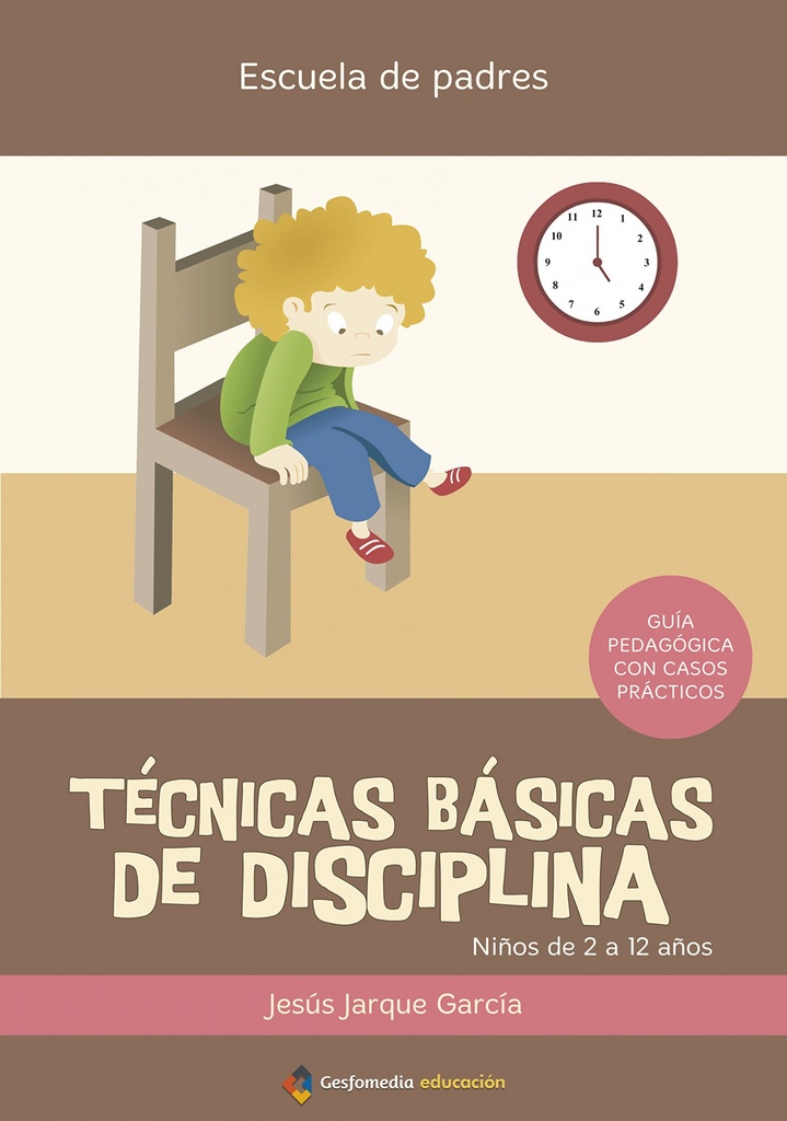 [9788498960099] Técnicas básicas de disciplina
