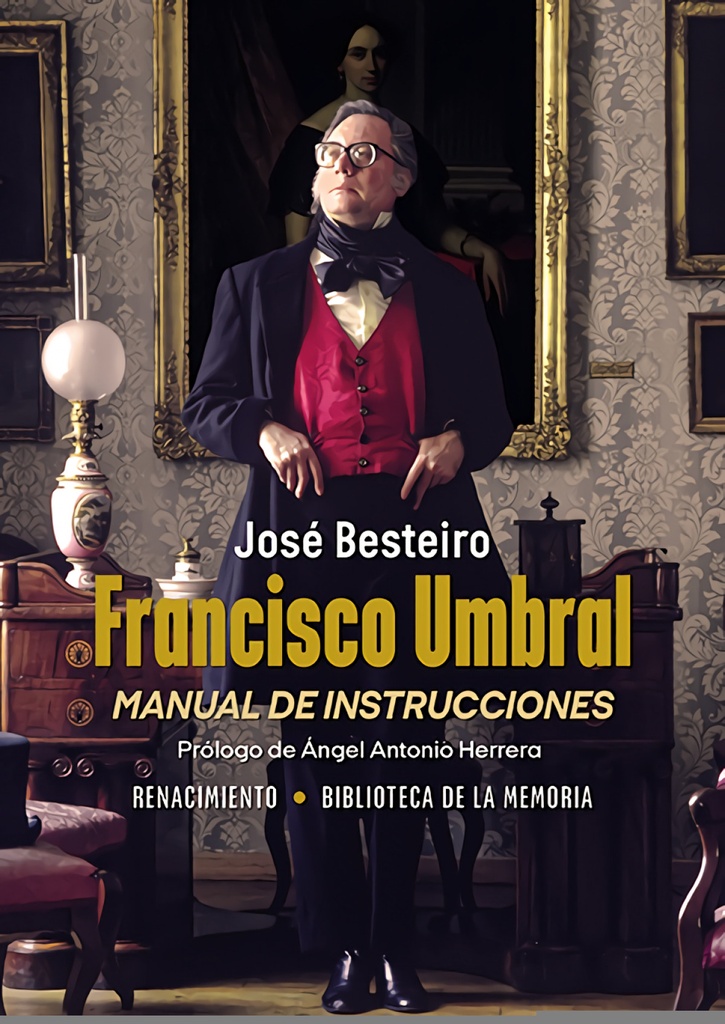 [9788410148116] Francisco Umbral, manual de instrucciones