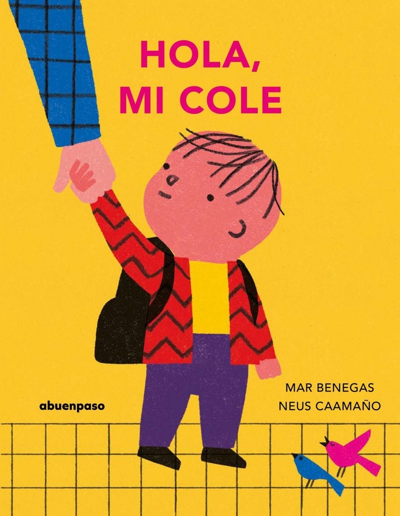 [9788410016460] Hola, mi cole