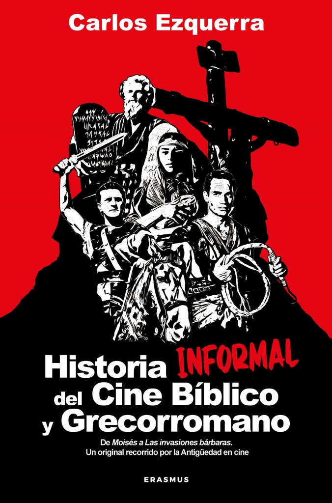 [9788410199101] HISTORIA INFORMAL DEL CINE BÍBLICO Y GRECORROMANO