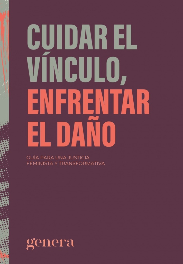 [9788410316256] Cuidar el vínculo, enfrentar el daño