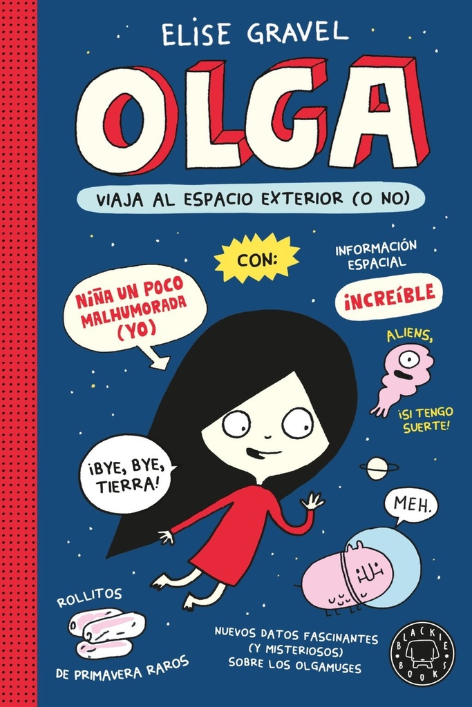 [9791387748944] Olga viaja al espacio exterior (o no). Nueva edición.