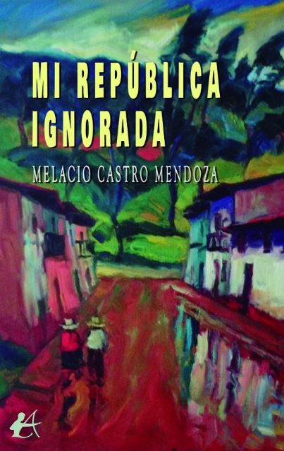 [9791388195044] MI REPÚBLICA IGNORADA