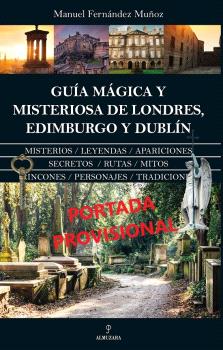 [9788410520868] Guía Mágica y Misteriosa de Londres, Edimburgo y Dublín