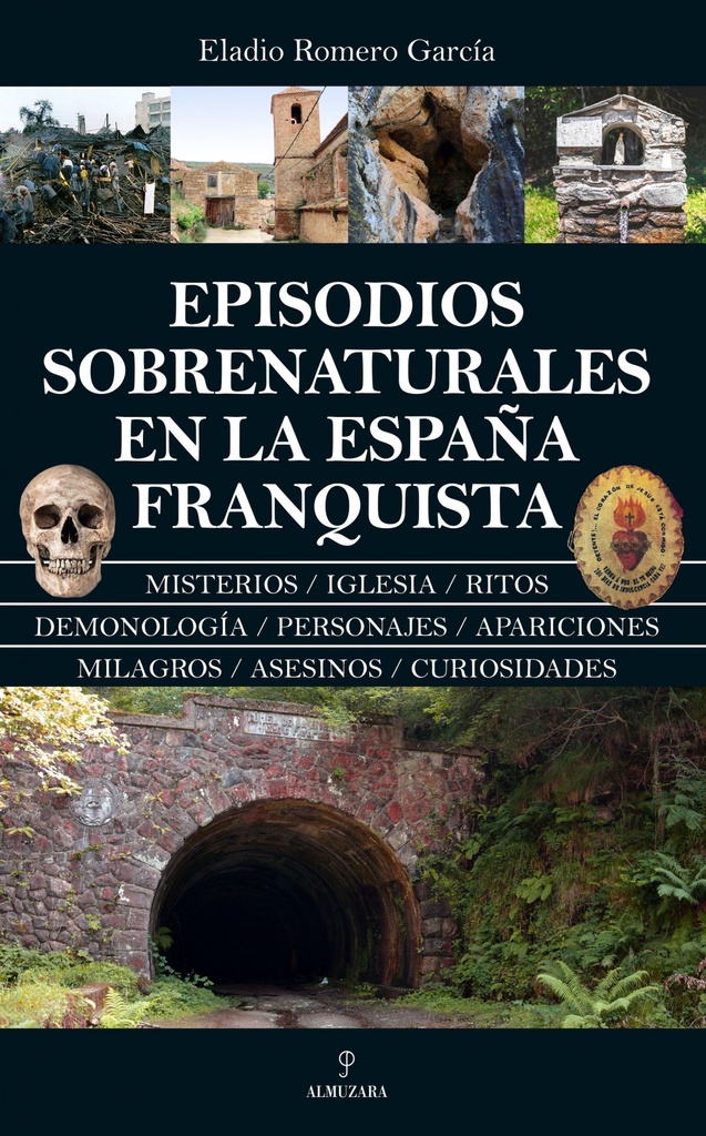 [9788410521544] Episodios Sobrenaturales en la España Franquista