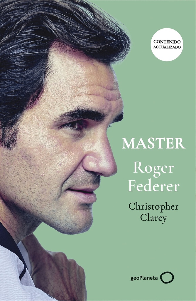 [9788408315315] Master Roger Federer (NUEVA PRESENTACIÓN)