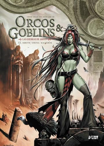 [9788410446489] ORCOS Y GOBLINS 12: AKRITH;ORUNA;KALDEROK
