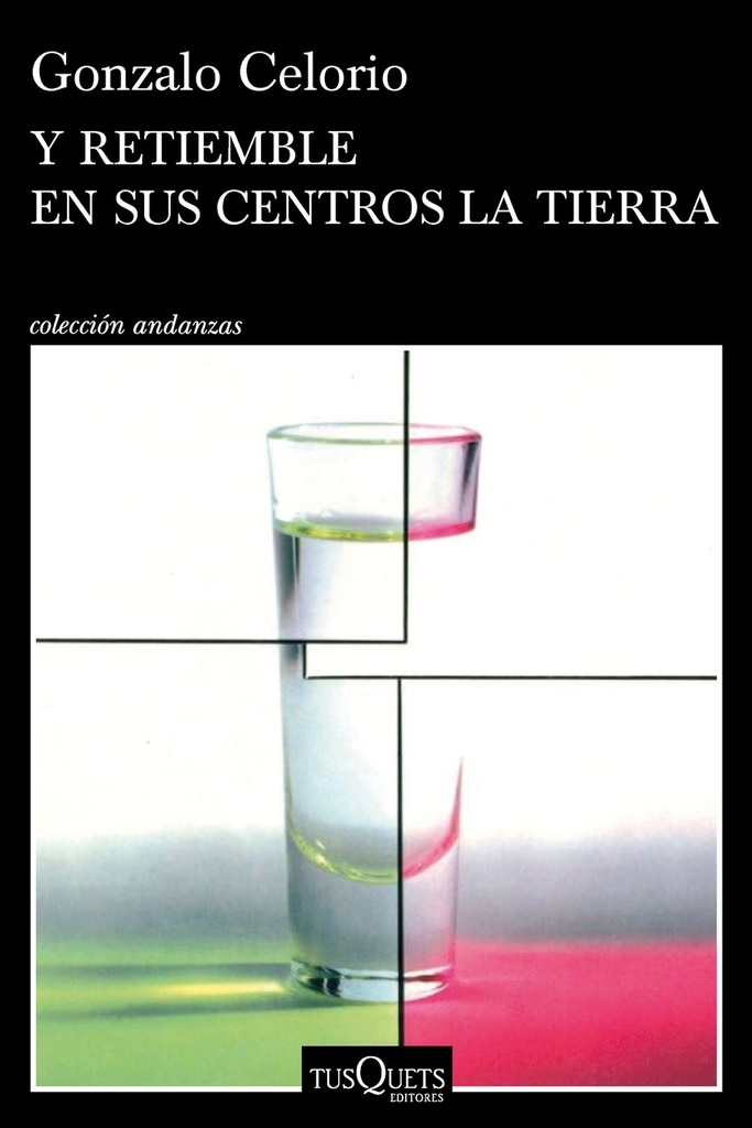 [9788411077422] Y retiemble en sus centros la tierra