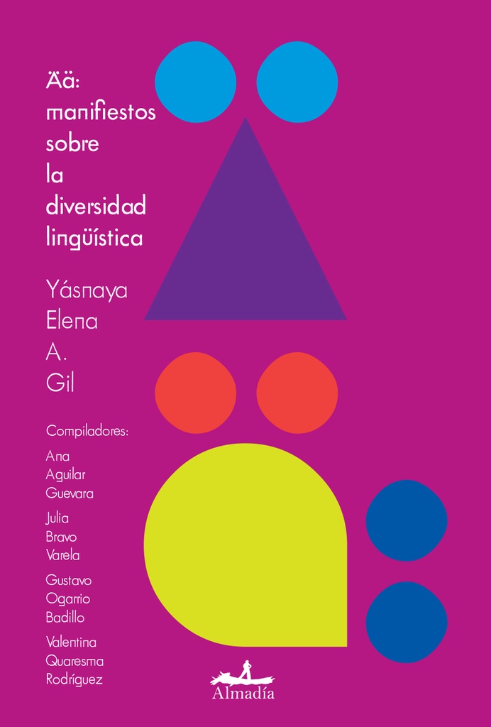 [9788412600322] Ää:Manifiestos sobre la diversidad lingüística
