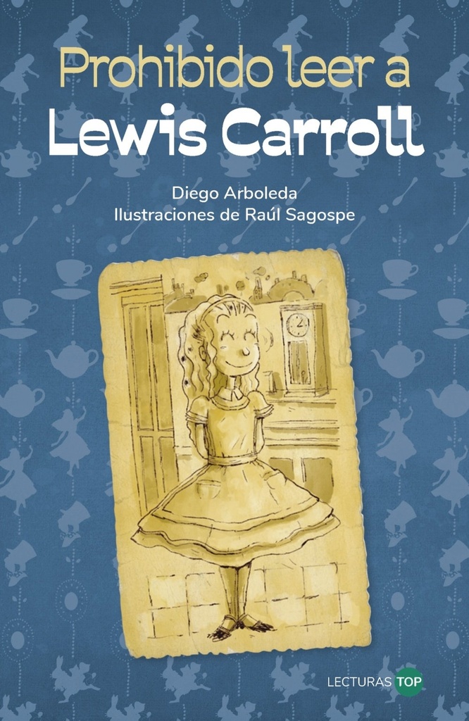 [9788414362747] Prohibido leer a Lewis Carroll