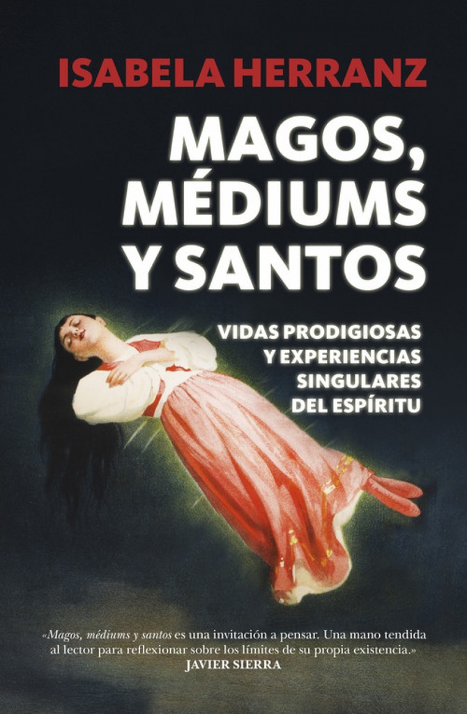 [9788416002290] Magos, médiums y santos