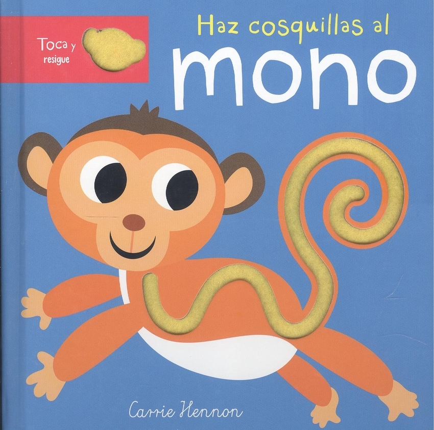 [9788411013260] Haz Cosquillas al Mono