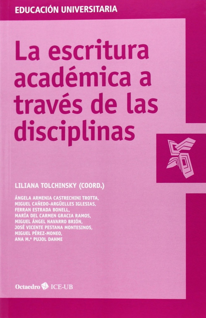 [9788499214542] LA ESCRITURA ACADÉMICA A TRAVÉS DE LAS DISCIPLINAS