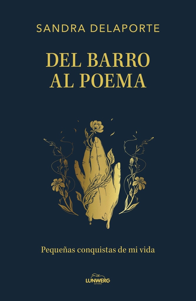 [9791387761554] Del barro al poema