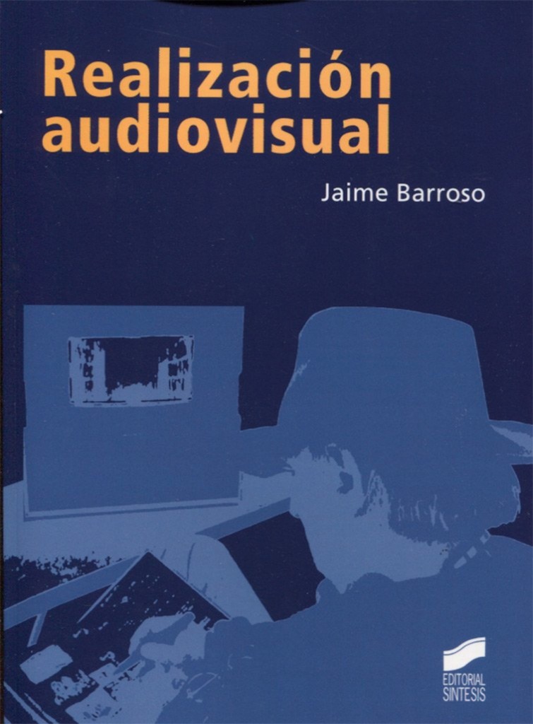 [9788497565486] Realización audiovisual