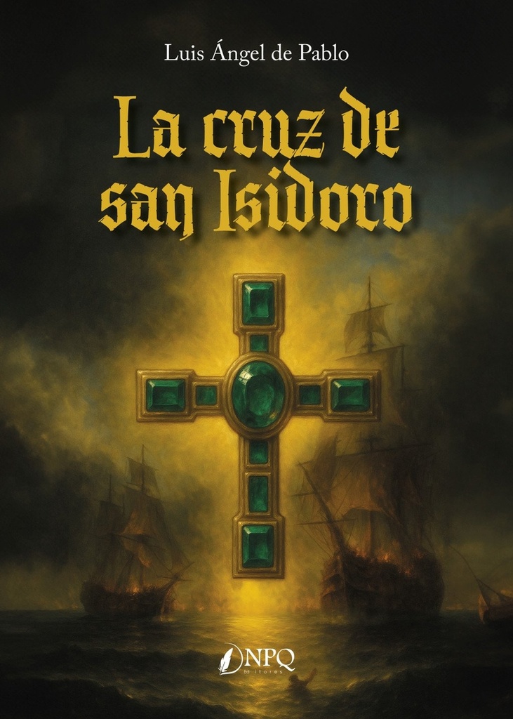 [9791387868130] La cruz de san Isidoro