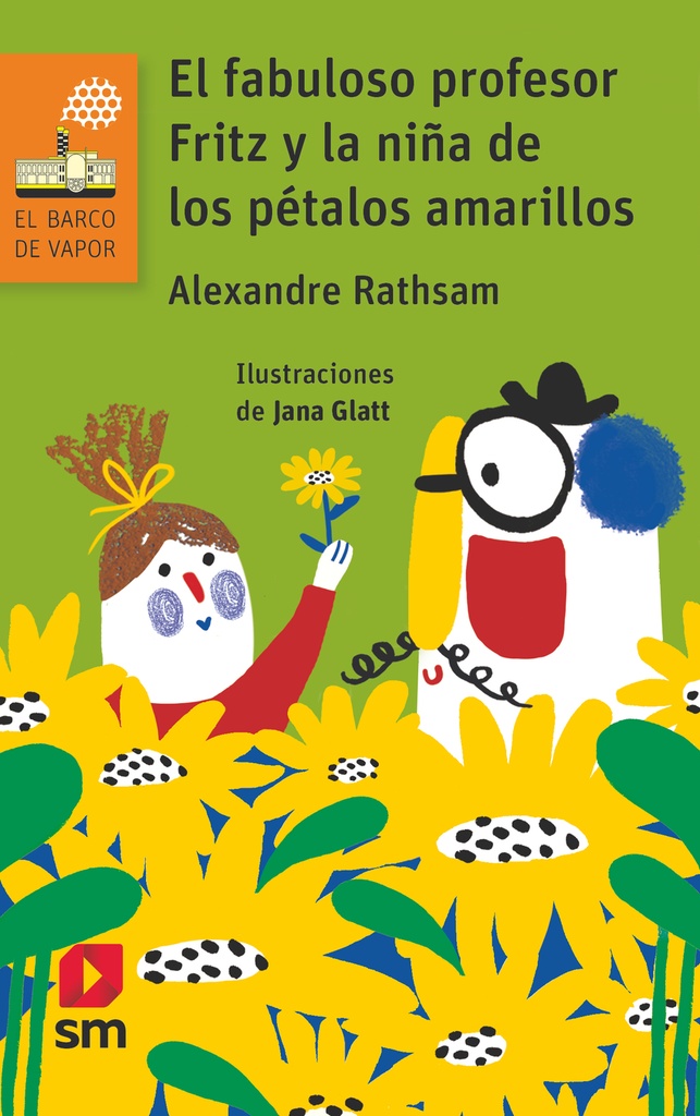 [9788411204262] El fabuloso profesor Fritz y la niña de los pétalos amarillos