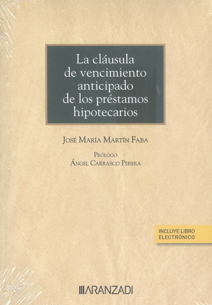 [9788411240994] La cláusula de vencimiento anticipado de los préstamos hipotecarios (Papel + e-b