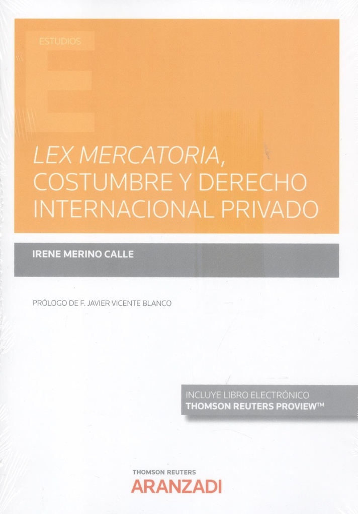 [9788411245968] Lex mercatoria, costumbre y derecho internacional privado (Papel + e-book)