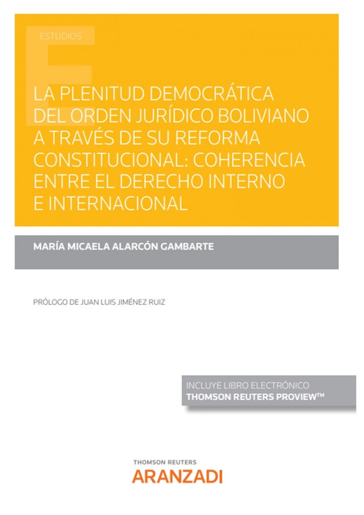 [9788411250634] La plenitud democrática del orden jurídico boliviano a través de su reforma cons