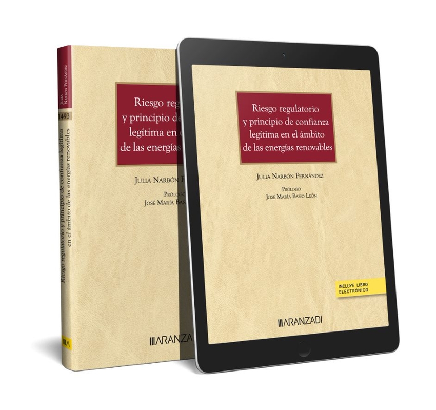 [9788411257800] Riesgo regulatorio y principio de confianza legítima en el ámbito de las energía