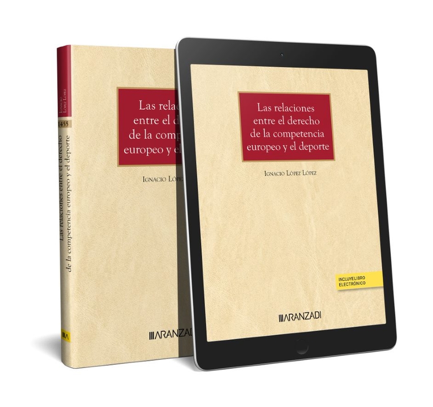 [9788411257978] Las relaciones entre el derecho de la competencia europeo y el deporte (Papel +
