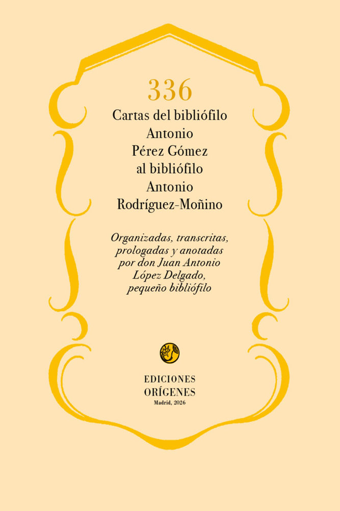 [9791399130522] 336 cartas bibliofilo antonio perez gomez al bibbliofilo
