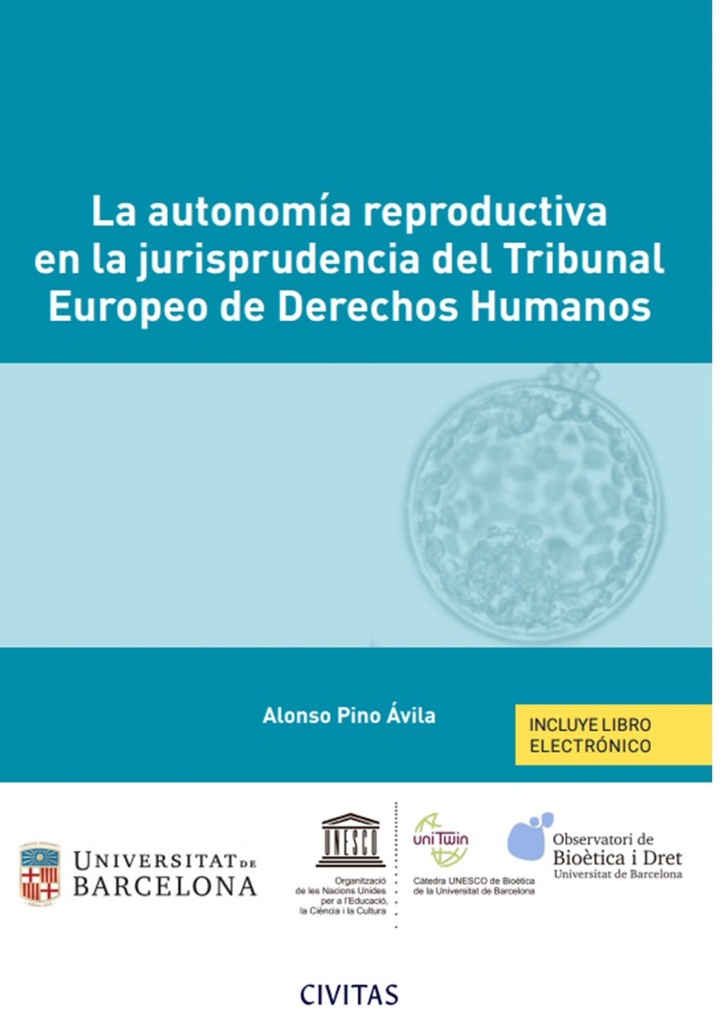 [9788411259033] La autonomía reproductiva en la jurisprudencia del Tribunal Europeo de Derechos