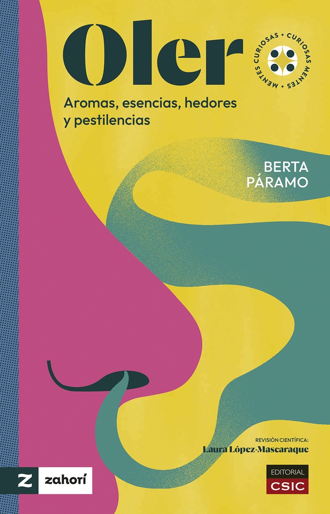 [9788400112011] Oler : aromas, esencias, hedores y pestilencias