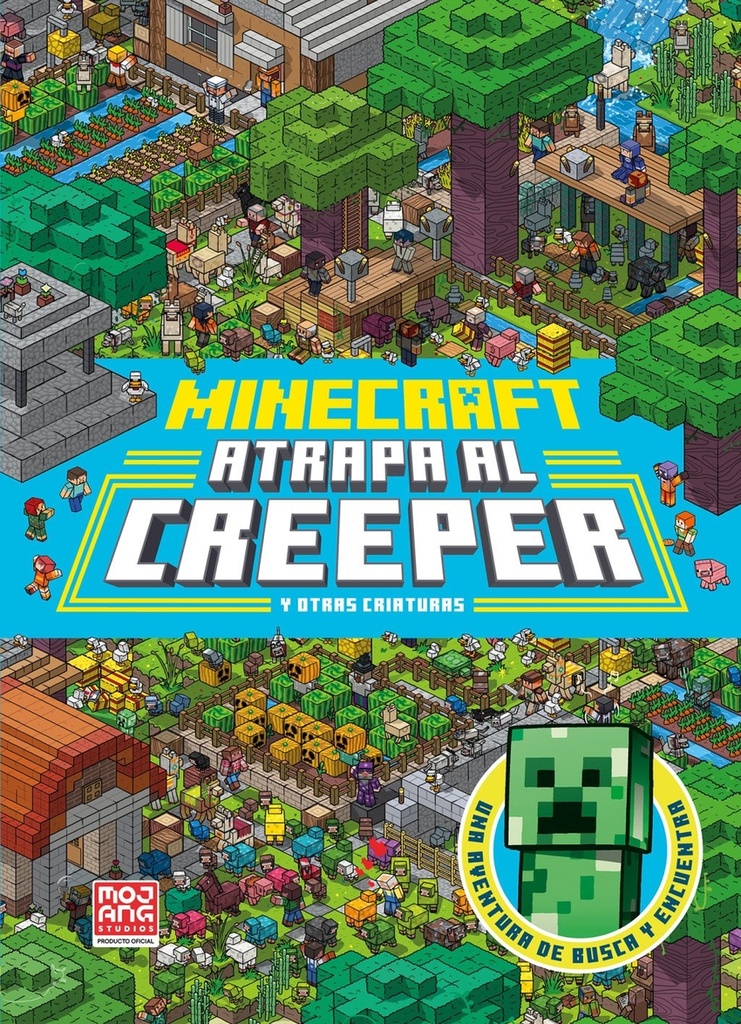 [9788410645622] Minecraft oficial: Atrapa al creeper (una aventura de busca y encuentra)