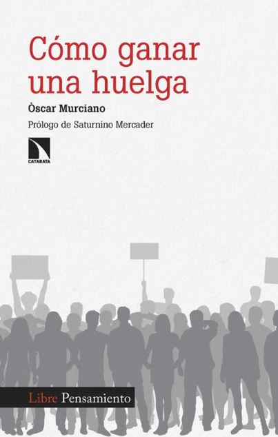 [9788410675681] Cómo ganar una huelga