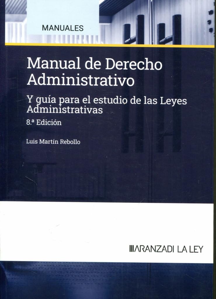 [9788410783188] MANUAL DERECHO ADMINISTRATIVO 2024 Y GUIA PARA ESTUDIO 8ªED