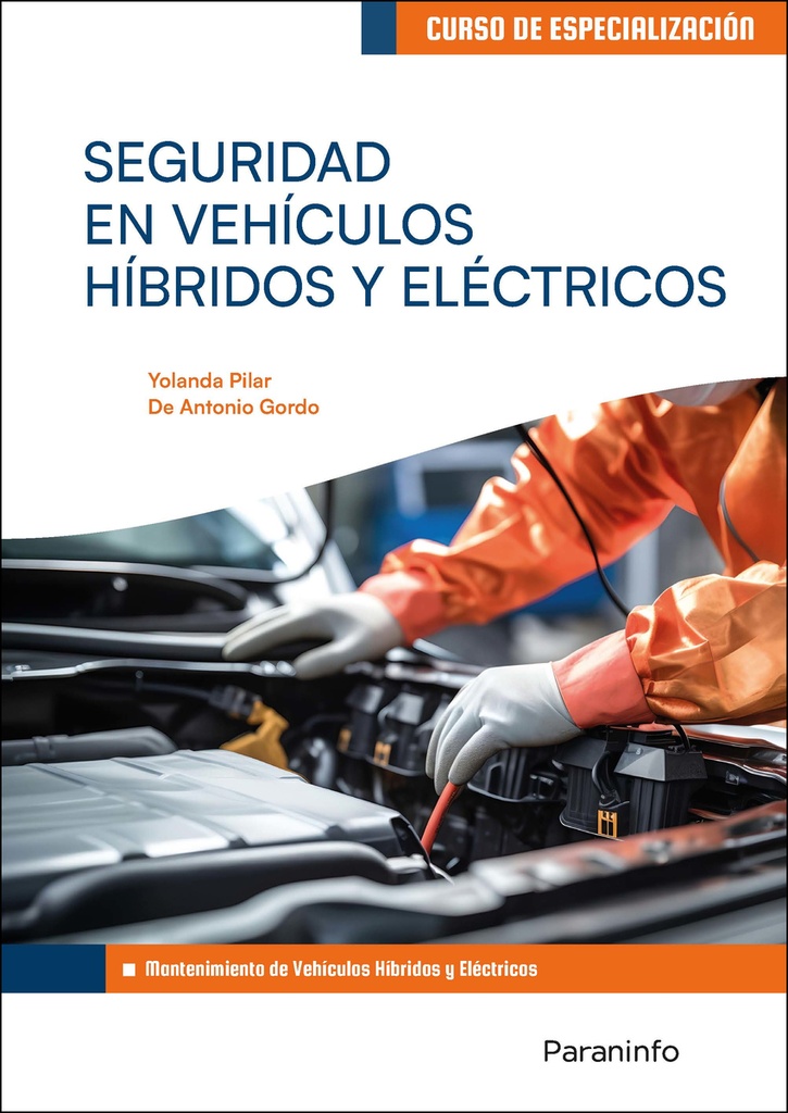 [9788428365482] Seguridad en vehículos hibridos y eléctricos