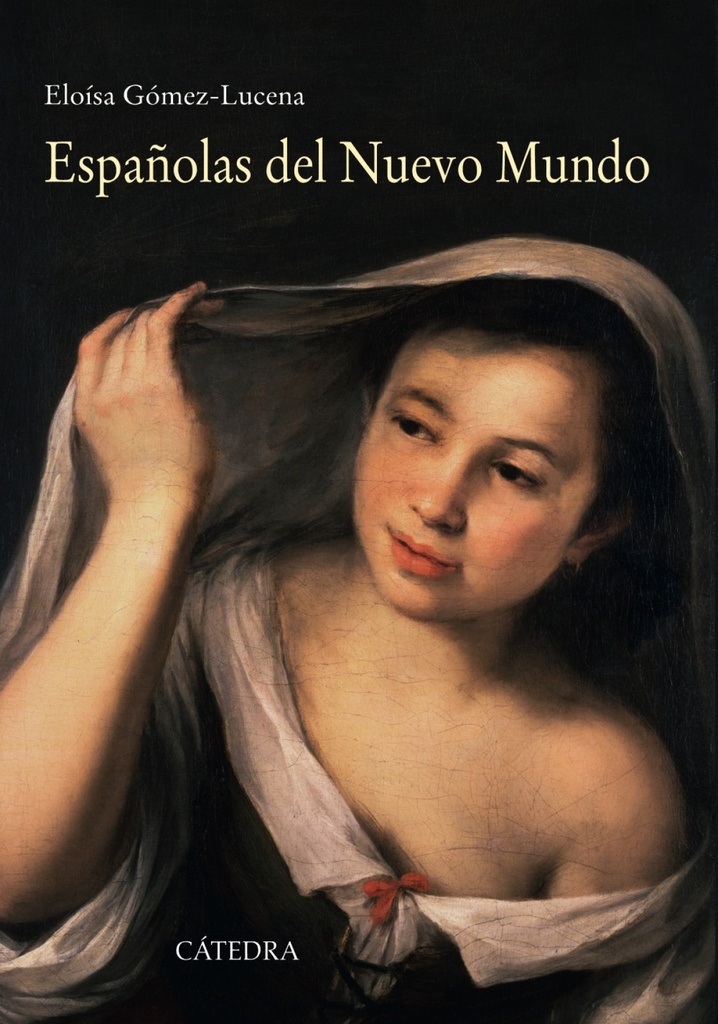[9788437632025] Españolas del nuevo mundo