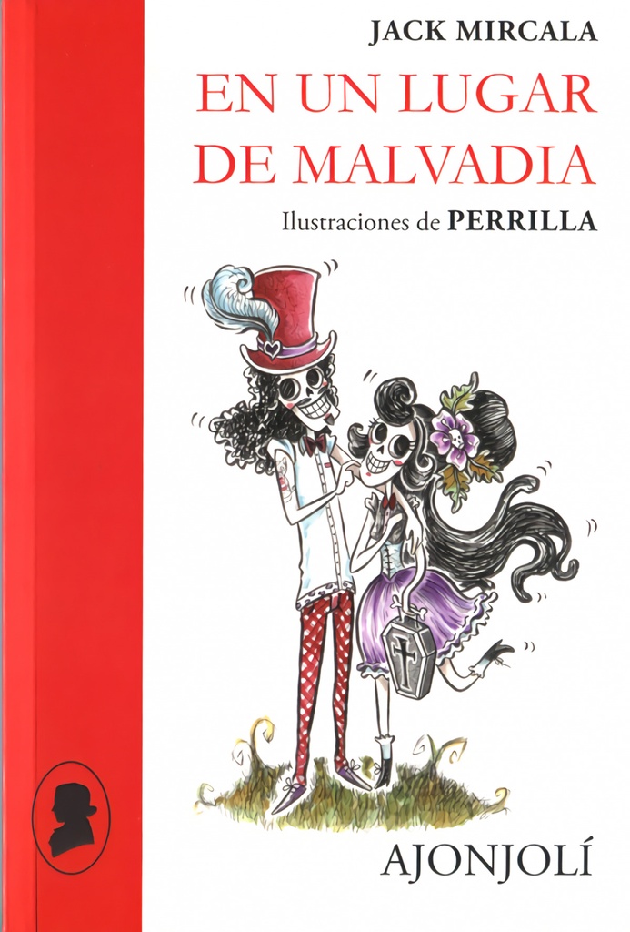 [9788490020685] En un lugar de Malvadia