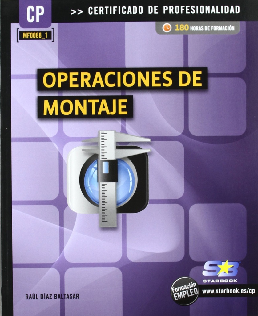 [9788492650897] Operaciones De Montaje (Mf0088_1)