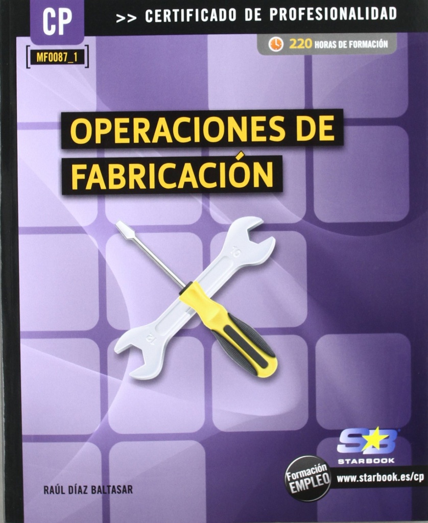 [9788492650996] Operaciones De Fabricacion (Mf0087_1)