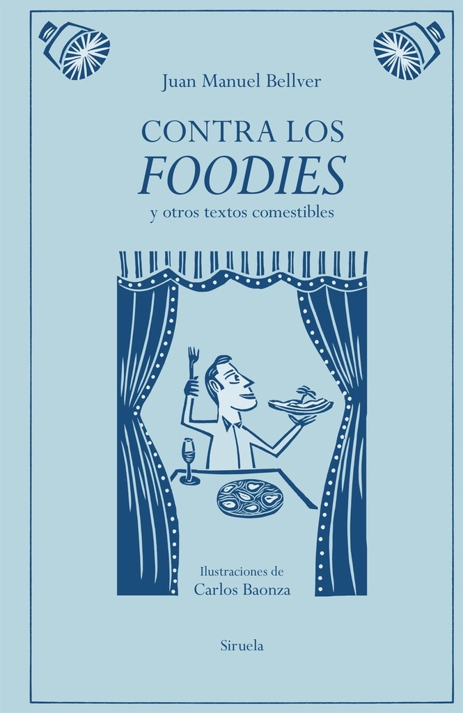 [9791387688776] Contra los foodies