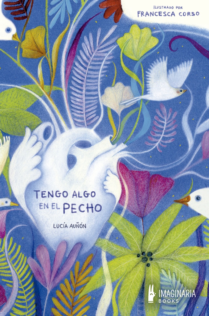 [9791387722258] Tengo algo en el pecho
