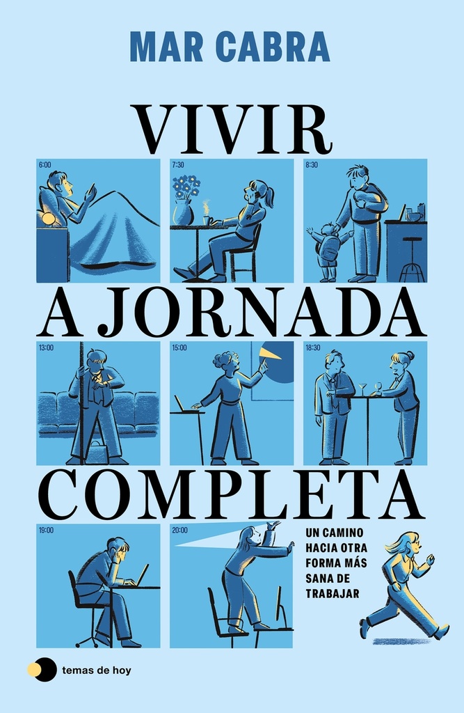 [9791387869557] Vivir a jornada completa