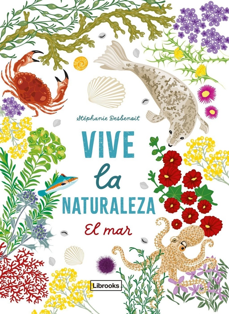 [9791399079159] Vive la naturaleza. El mar